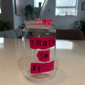 Mean Girls Glass Cup with Straw “That’s so Fetch”